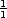 1
1